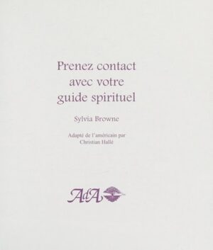 Prenez contact avec votre guide spirituel