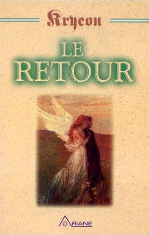 Le Retour - L'histoire de Michaël Thomas et des sept anges