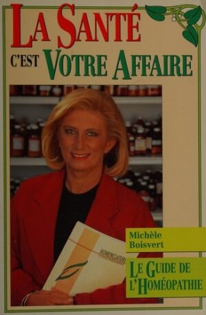 La santé c'est votre affaire