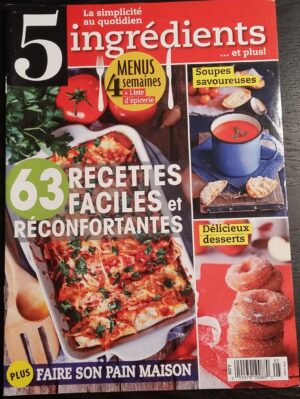 5 ingrédients… et plus!