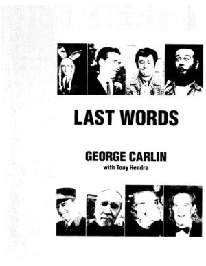 Last Words - George Carlin