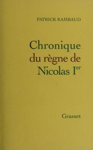Chronique du règne de Nicolas 1er