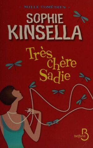 Très chère Sadie
