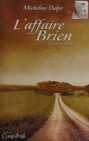 L'affaire Brien - 23 mars 1834