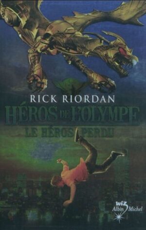 Héros de l'Olympe Tome 1. Le héros perdu