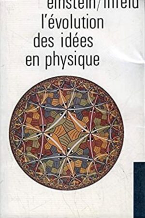 L'évolution des idées en physique