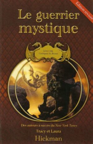 Le guerrier mystique - Livre 1 des Cantiques du Bronze