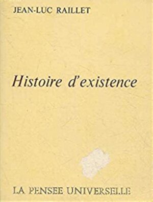 Histoire d'existence