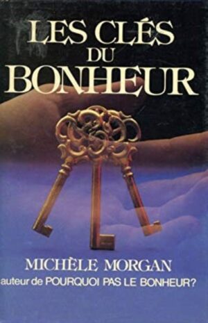 Les clés du bonheur