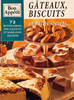 Collection Bon Appétit - Gâteaux, biscuits et petits secrets…