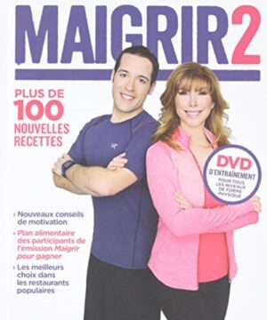 Maigrir Tome 2. La méthode SOS Santé, ça marche!