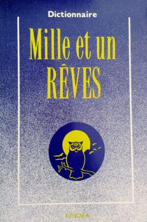 Mille et un rêves - Dictionnaire