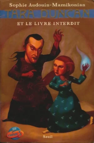 Tara Duncan et le livre interdit (Tome 2)