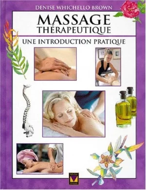 Massage thérapeutique - Une introduction pratique