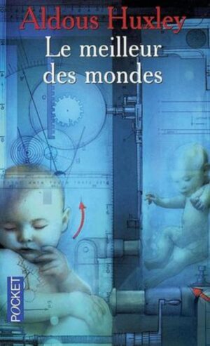 Le meilleur des mondes