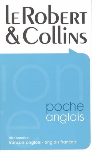 Le Robert & Collins - Dictionnaire français anglais - anglais français