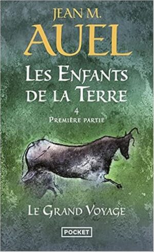 Les enfants de la Terre 4 Première partie. Le grand voyage