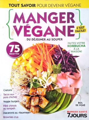 Manger santé 7 jours - Manger végane #13
