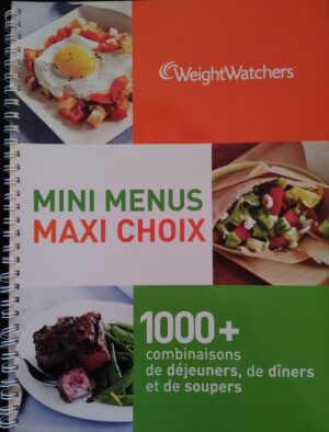 Mini menus Maxi choix - 1000+ combinaisons de déjeuners, de dîners et de soupers