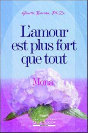 L'amour est plus fort que tout - Mona