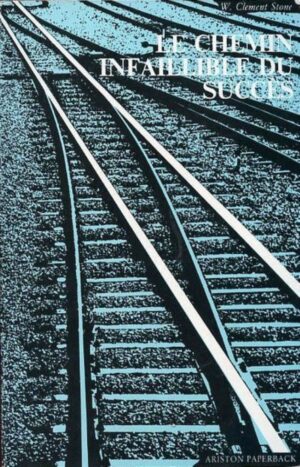 Le chemin infaillible du succès