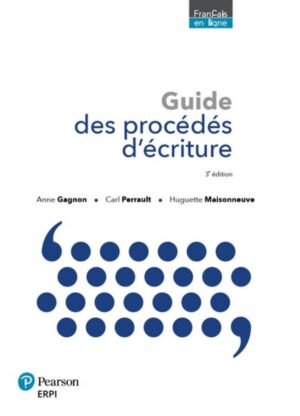 Guide des procédés d'écriture 3e édition