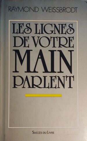 Les lignes de votre main parlent