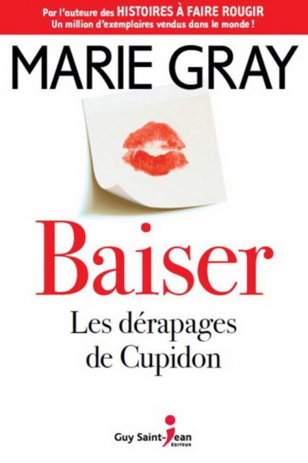 Baiser Tome 1. Les dérapages de Cupidon