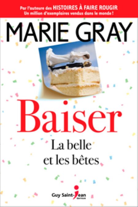 Baiser Tome 3. La belle et les bêtes