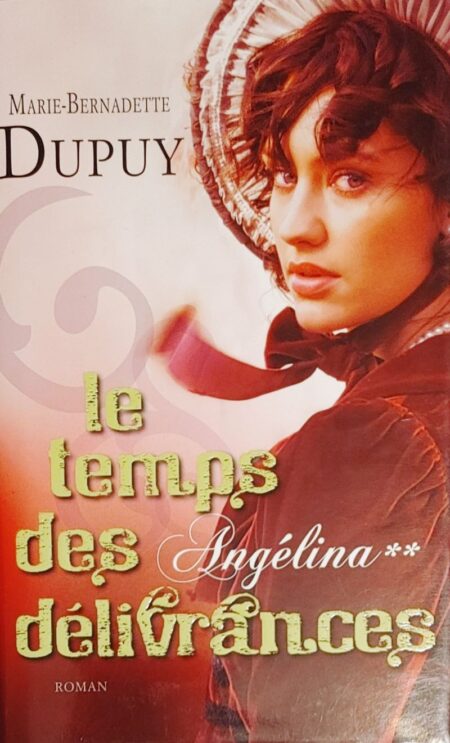 Angélina Tome 2. Le temps des délivrances