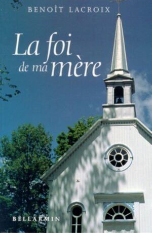 La foi de ma mère