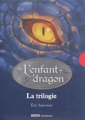 L'enfant-dragon - La trilogie