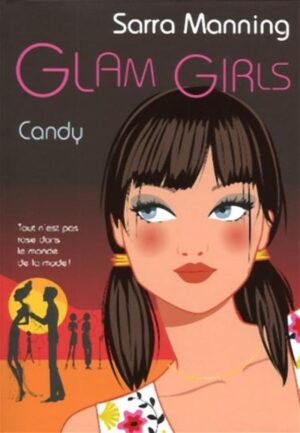 Glam Girls - Candy