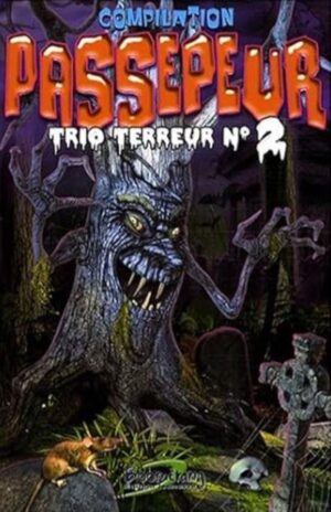 Compilation Passepeur Trio terreur no 2 - Naufragés sur Crânîle, L'ordinapeur et Le temple Kôchemort
