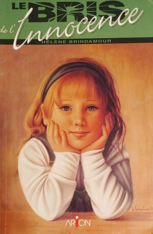 Le bris de l'innocence