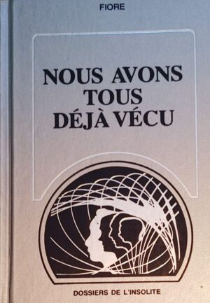 Nous avons tous déjà vécu