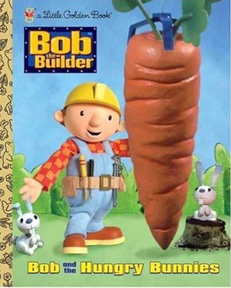 Bob the Builder - Bob and the Hungry Bunnies - SG Livres Usagés