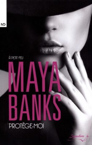 À petit feu Tome 1. Protège-moi