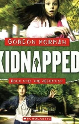 Kidnapped Book One: The Abduction