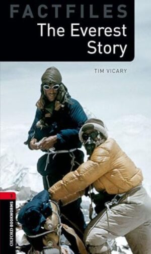 Factfiles Volume 3. The Everest Story