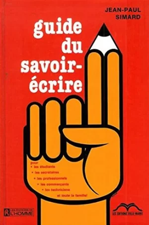 Guide du savoir-écrire