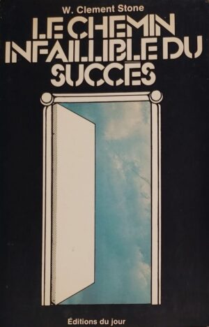 Le chemin infaillible du succès