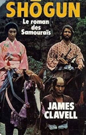 Shogun - Le roman des Samouraïs
