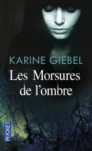 Les Morsures de l'ombre