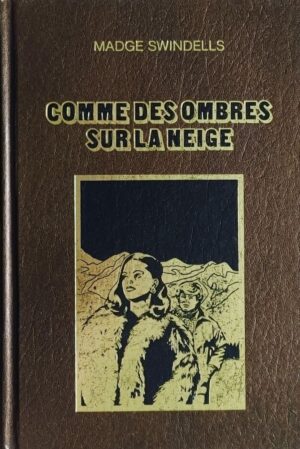 Comme des ombres sur la neige