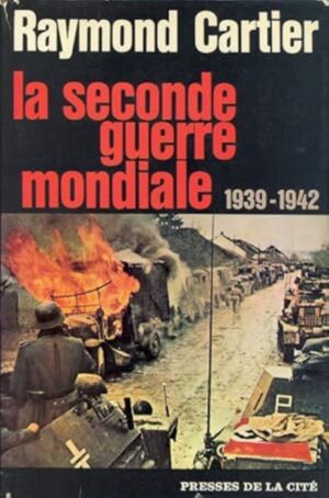 La Seconde Guerre mondiale - 1939-1942