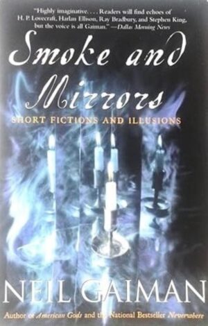 Smoke and Mirrors