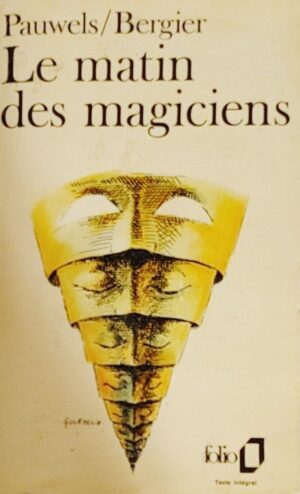 Le matin des magiciens