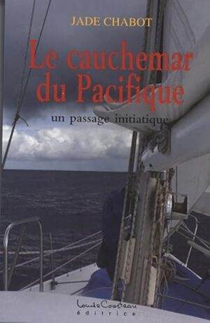Le cauchemar du Pacifique - Un passage initiatique