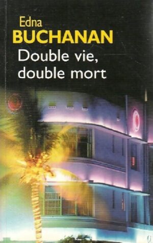 Double vie, double mort